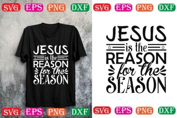 Christmas SVG Design: Jesus is the Reason Graphics