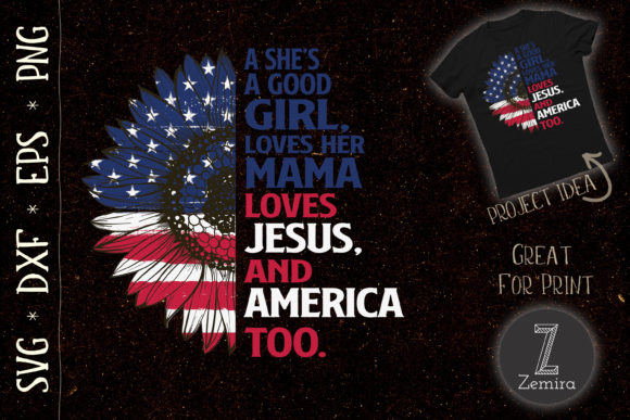 Good Girl Loves Mama Jesus America Too Review