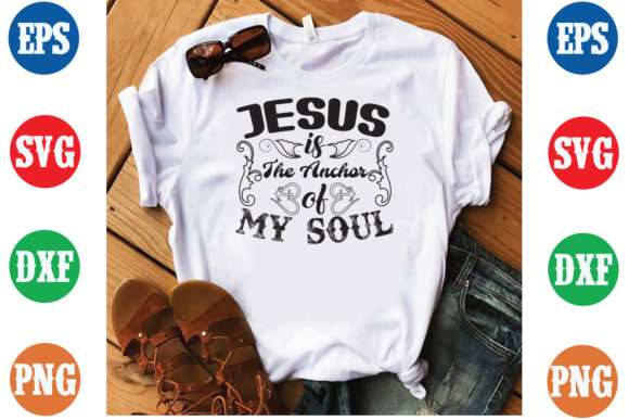 Jesus is the Anchor of My Soul SVG File Review