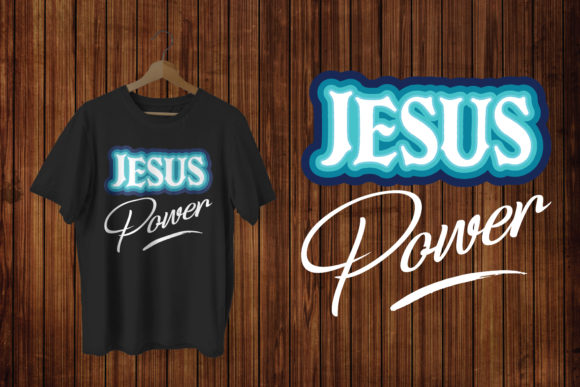 Jesus Power Typography T-Shirt Designs Graphics