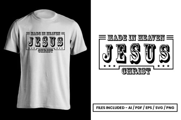 Made in Heaven Jesus Christ Design Graphics Review