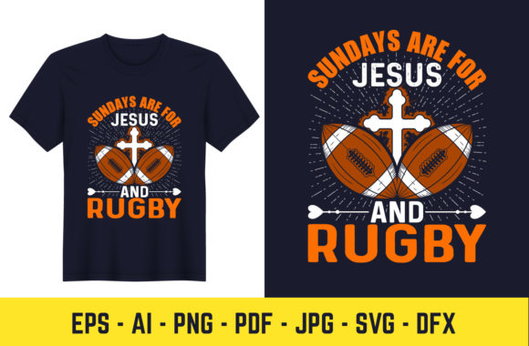 Sundays Are for Jesus and Rugby T-Shirt Graphics